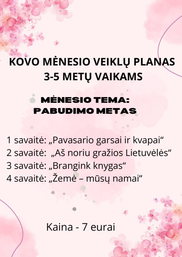 KOVO MĖNESIO VEIKLŲ PLANAS 3-5 METŲ VAIKAMS TEMA - PABUDIMO METAS (WORD)