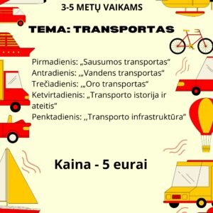 SAVAITĖS VEIKLŲ PLANAS  3-5 METŲ VAIKAMS TEMA - ,,TRANSPORTAS" (WORD)