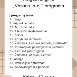 Ikimokyklinio ugdymo įstaigos renginio „Vasario 16-oji“ programa (WORD)