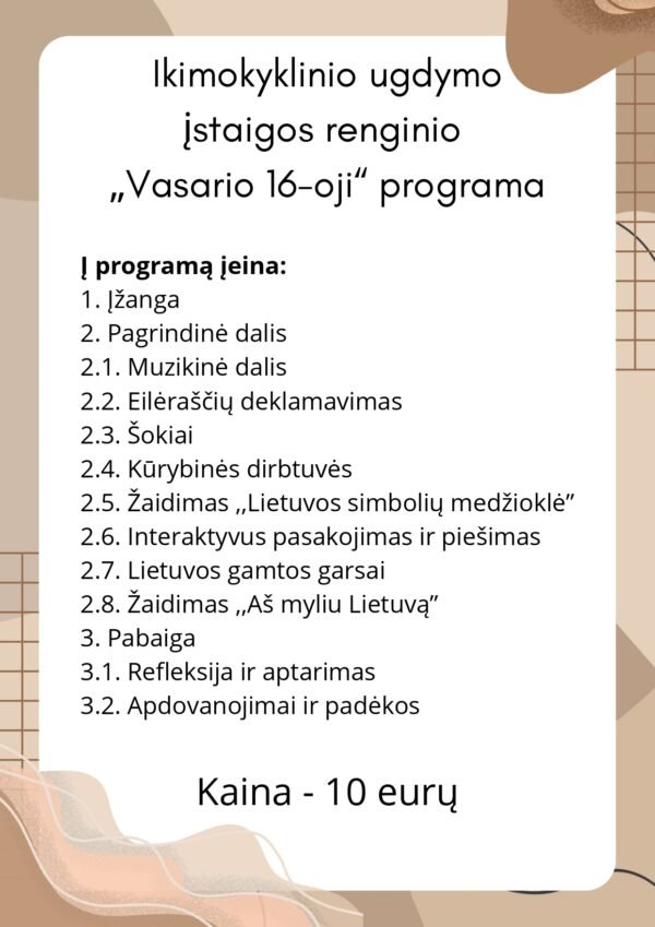 Ikimokyklinio ugdymo įstaigos renginio „Vasario 16-oji“ programa (WORD)