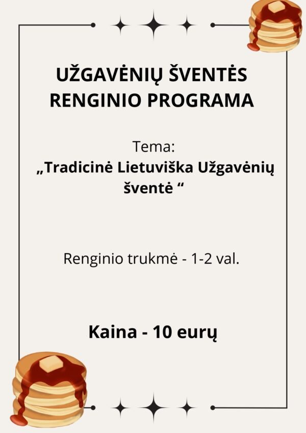 UŽGAVĖNIŲ ŠVENTĖS RENGINIO PROGRAMA (WORD, 12 P.)