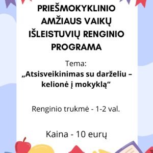 PRIEŠMOKYKLINUKŲ IŠLEISTUVIŲ RENGINIO PROGRAMA (WORD, 12 P.)