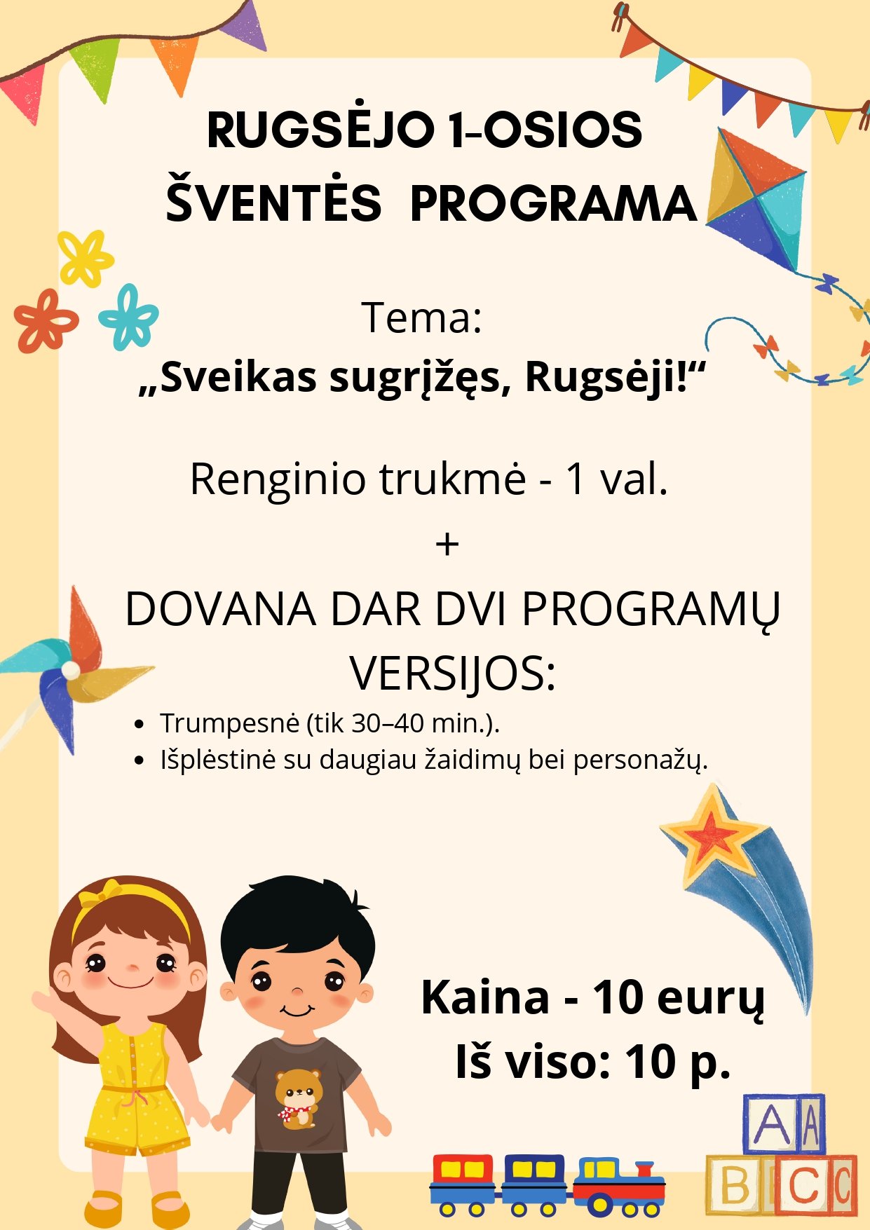Rugsėjo 1-osios šventė „Sveikas sugrįžęs, Rugsėji!“ – šilčiausias ir džiaugsmingiausias pasitikimas! (WORD, 10 P.)