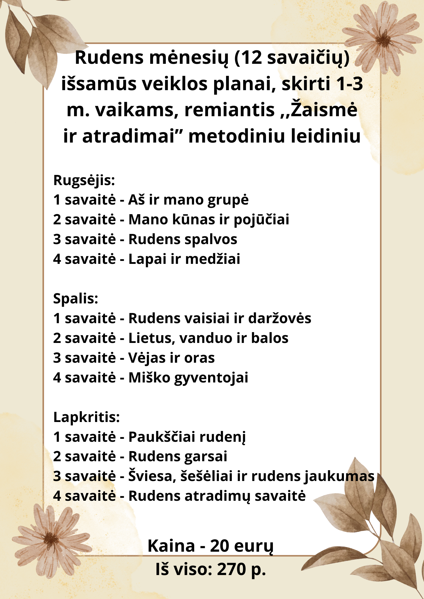 2026 m. Rudens veiklos planai (12 savaičių) 1-3 metų vaikams, remiantis ,,Žaismė ir atradimai” metodiniu leidiniu (WORD, 270 P.) - Image 2