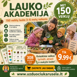 LAUKO AKADEMIJA - 150 išsamių veiklų lauke 3–6 metų vaikams (WORD, 308 P.)