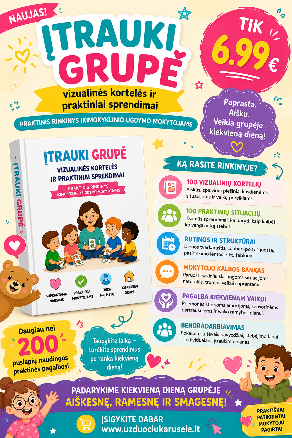 ĮTRAUKI GRUPĖ - PRAKTINIAI SPRENDIMAI IKIMOKYKLINIO UGDYMO MOKYTOJAMS (WORD, 221 P.)