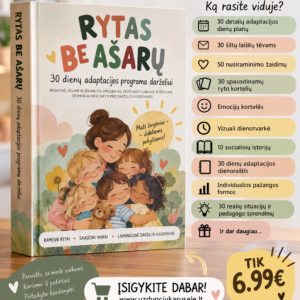 RYTAS BE AŠARŲ – 30 dienų adaptacijos programa darželiui (WORD, 390+ P.)