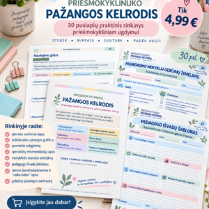 PRIEŠMOKYKLINUKO PAŽANGOS KELRODIS – praktinis rinkinys pedagogui (PDF, 30 P.)