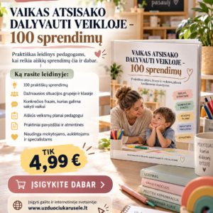 VAIKAS ATSISAKO DALYVAUTI VEIKLOJE – 100 sprendimų (WORD, 400+ P.)