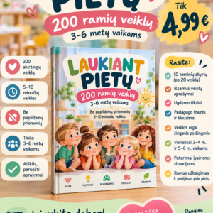 LAUKIANT PIETŲ – 200 RAMIŲ VEIKLŲ VAIKAMS! (WORD, 400+ P.)