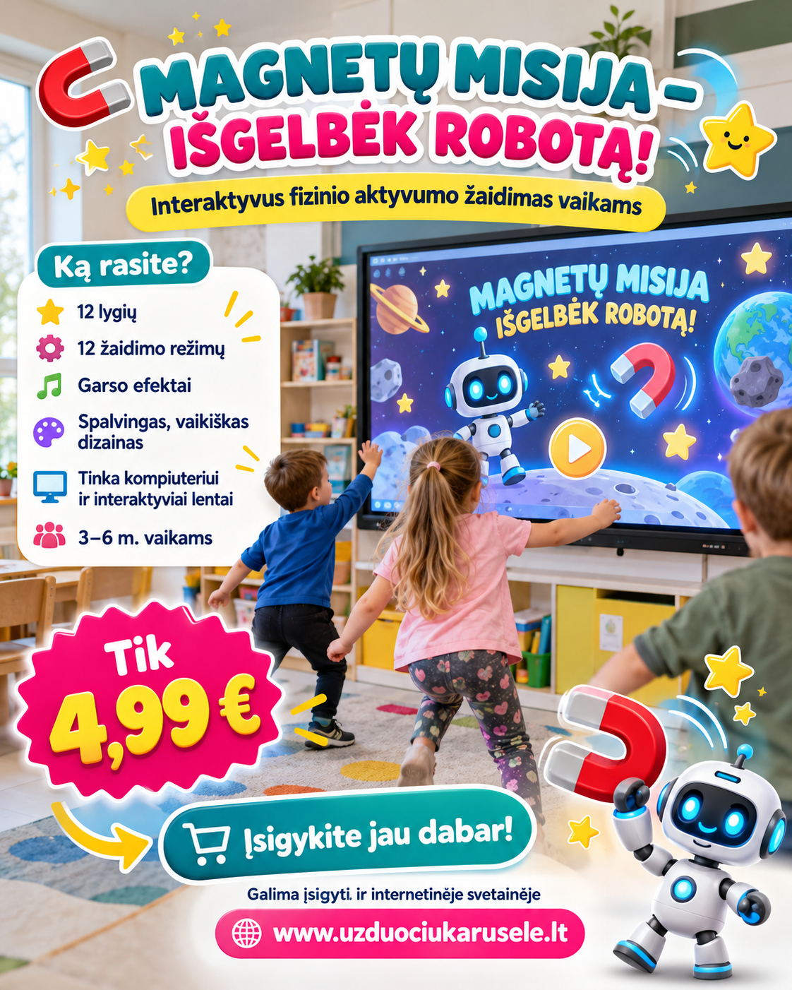 MAGNETŲ MISIJA – IŠGELBĖK ROBOTĄ! (Interaktyvus žaidimas)