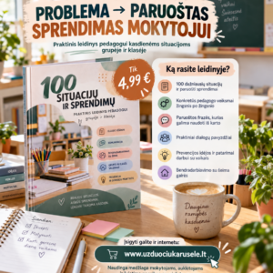 PROBLEMA → PARUOŠTAS SPRENDIMAS MOKYTOJUI (WORD, 350+ P.)