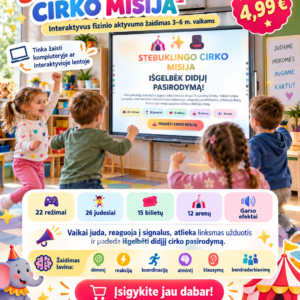 STEBUKLINGO CIRKO MISIJA – IŠGELBĖK DIDĮJĮ PASIRODYMĄ! (Interaktyvus žaidimas)